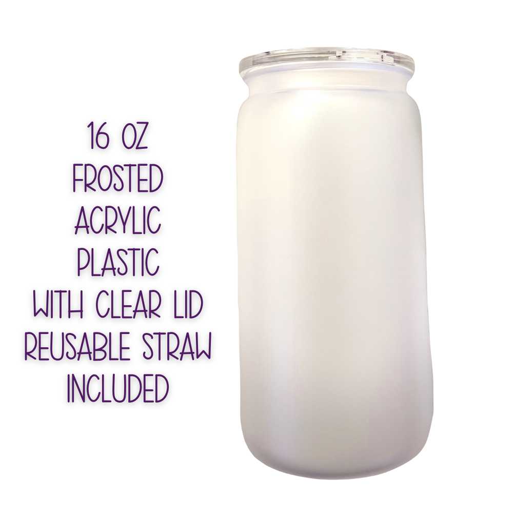 Frosted Acrylic Plastic Blank Cup 16oz