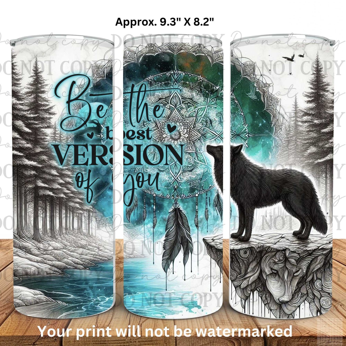 Be The Best Version Of You 20oz Skinny Tumbler Sublimation Print