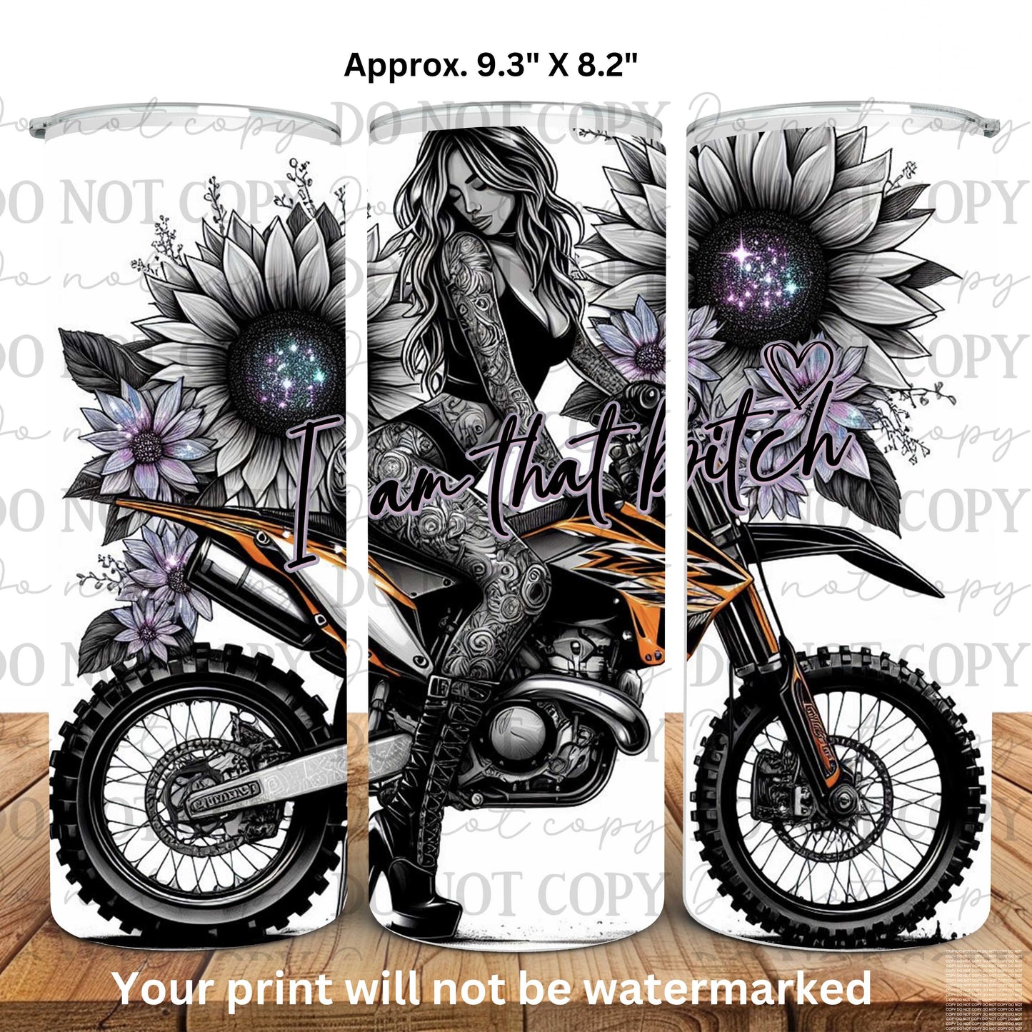 I Am That Bitch Motorcycle 2 20oz Skinny Tumbler Sublimation Print