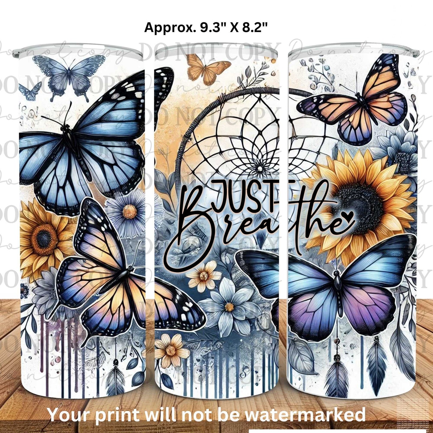 Just Breathe 20oz Skinny Tumbler Sublimation Print
