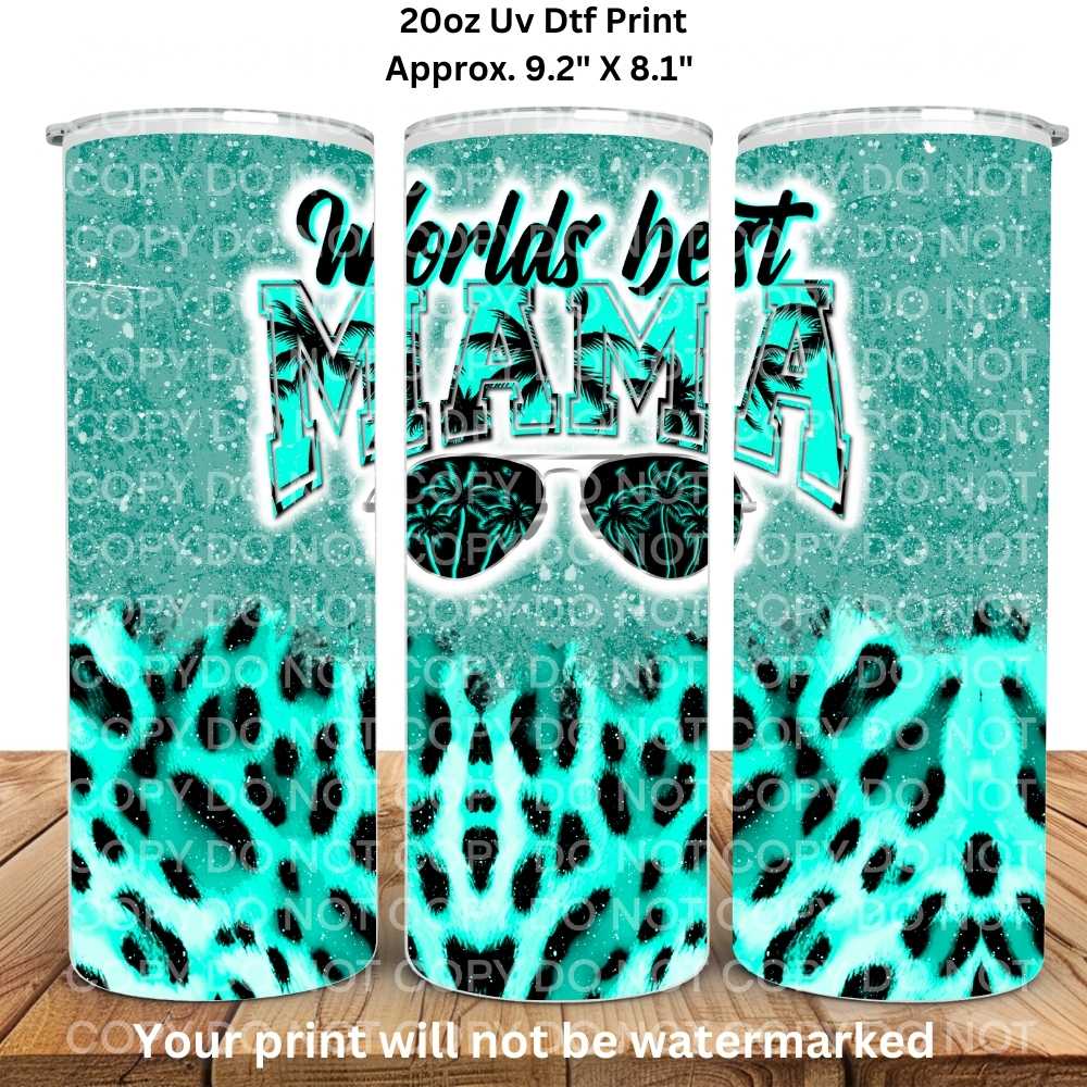 World's Best Mama 20oz Skinny Tumbler Sublimation Print