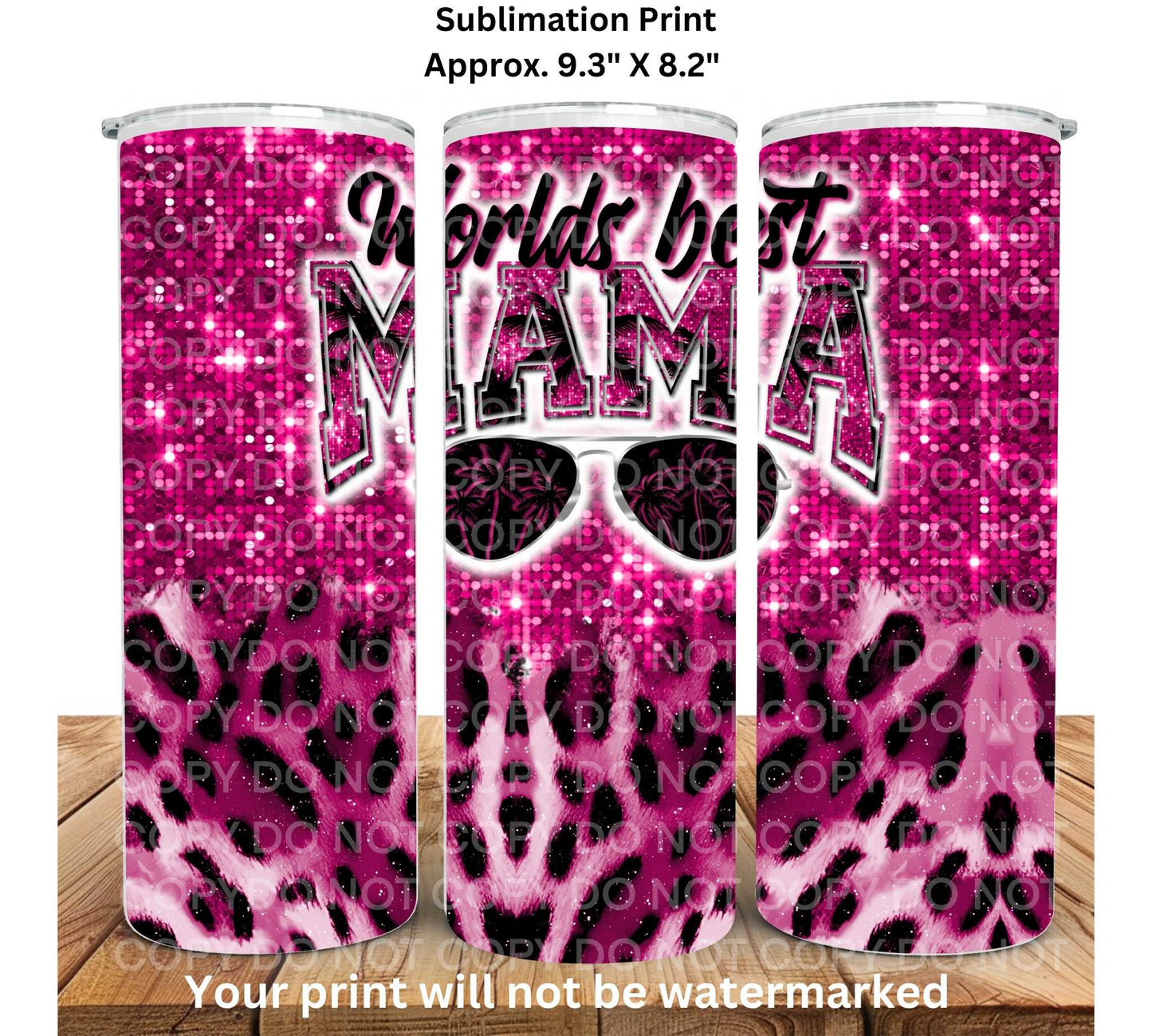 World's Best Mama Pink Leopard 20oz Skinny Tumbler Sublimation Print