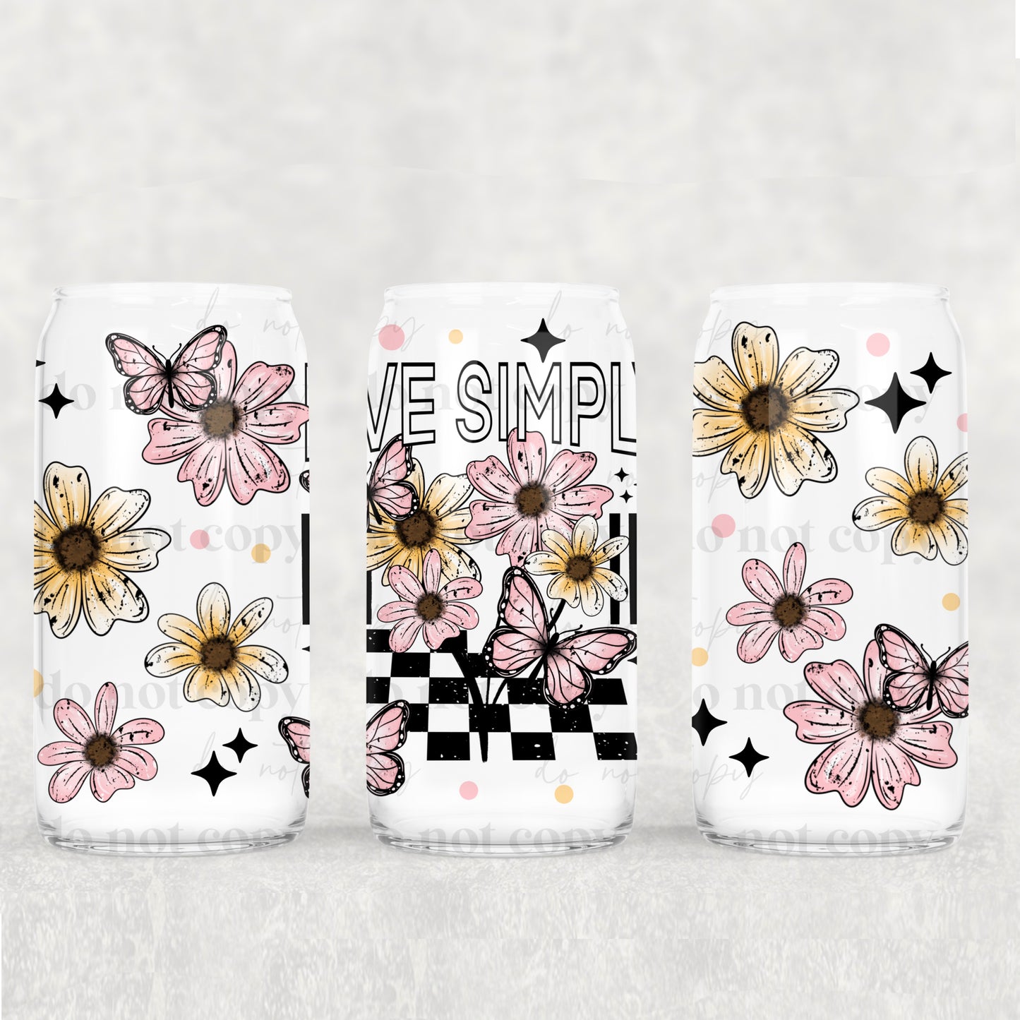 Live Simply UV DTF Double-Sided Wrap – 16oz Glass Can & Tumbler Design