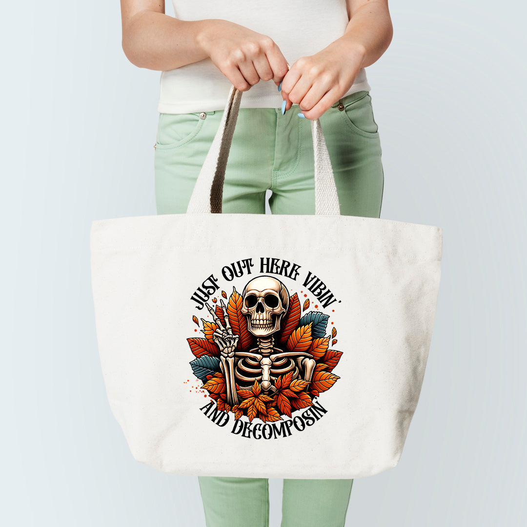 Just Out Here Vibin & Decomposin Tote Bag Sublimation Print