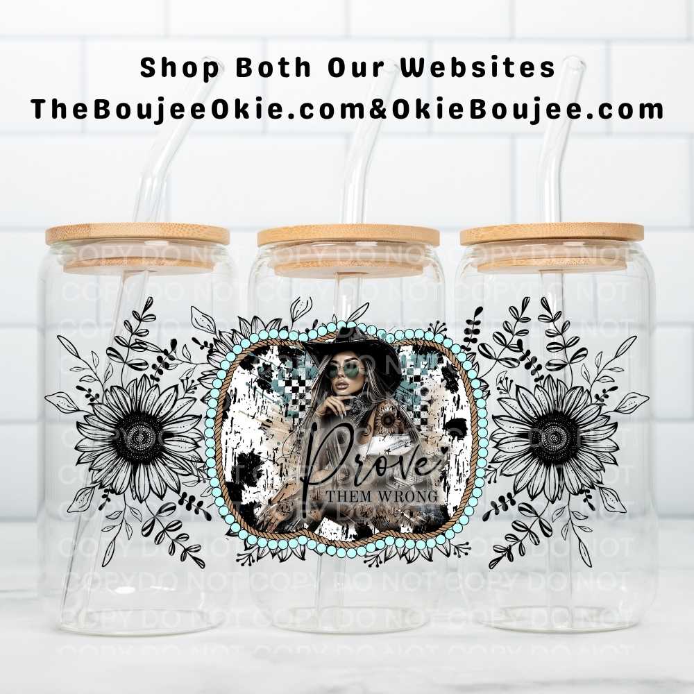 Prove Them Wrong Uv Dtf Wrap