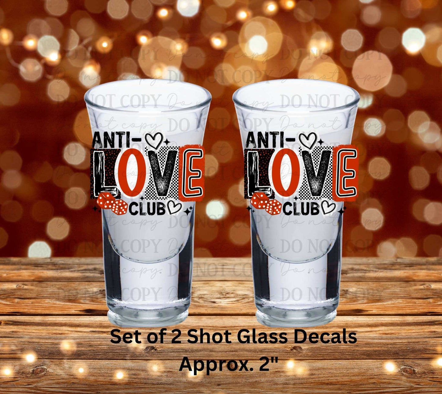 Anti Love Club Set of 2 UV DTF Shot Glass Decals