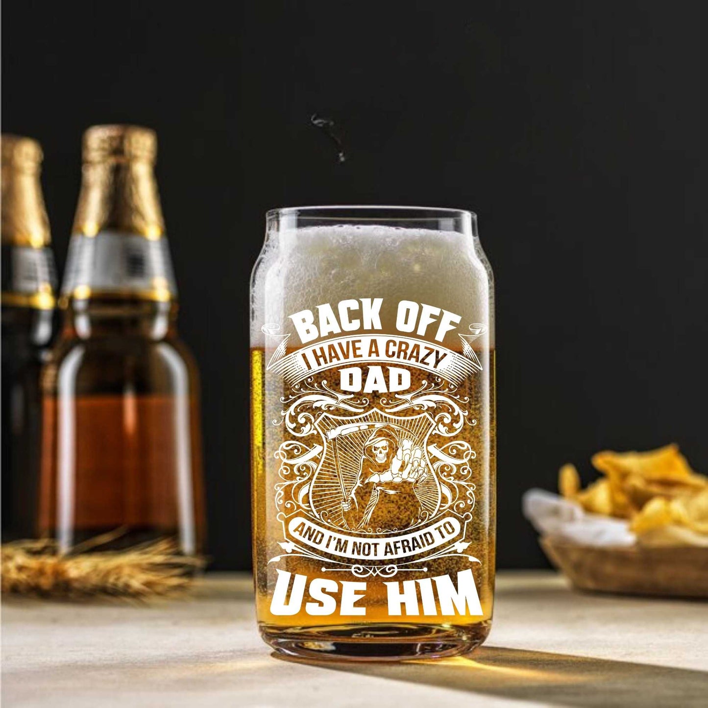 Back Off I Have A Crazy Dad And I'm Not Afraid To Use Him Uv Dtf Decal Double Sided