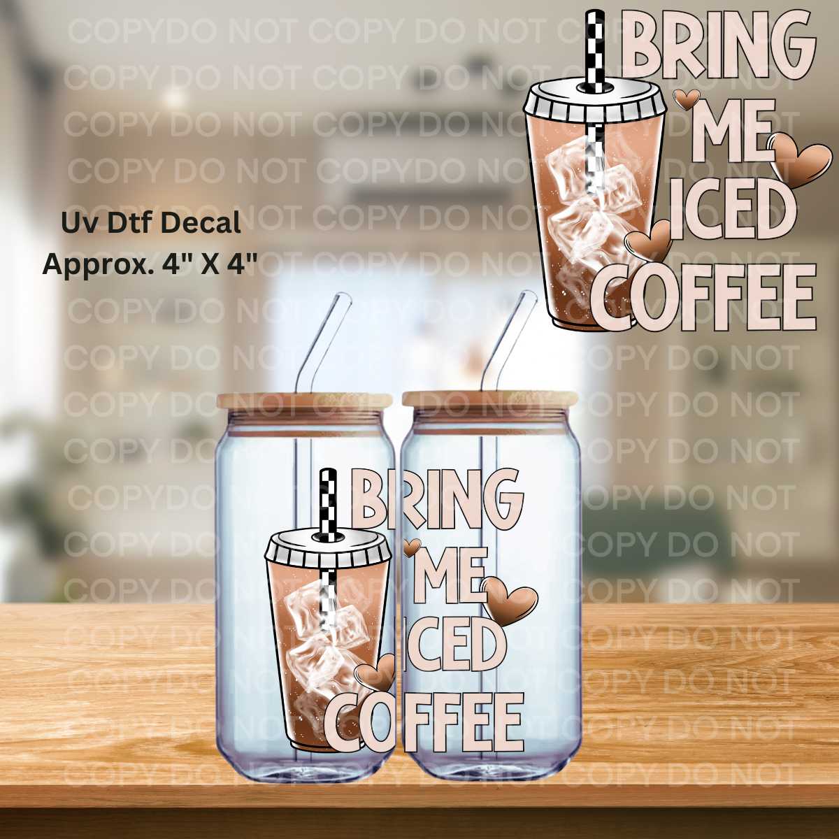 Bring Me Iced Coffee Double Sided UV DTF Decal