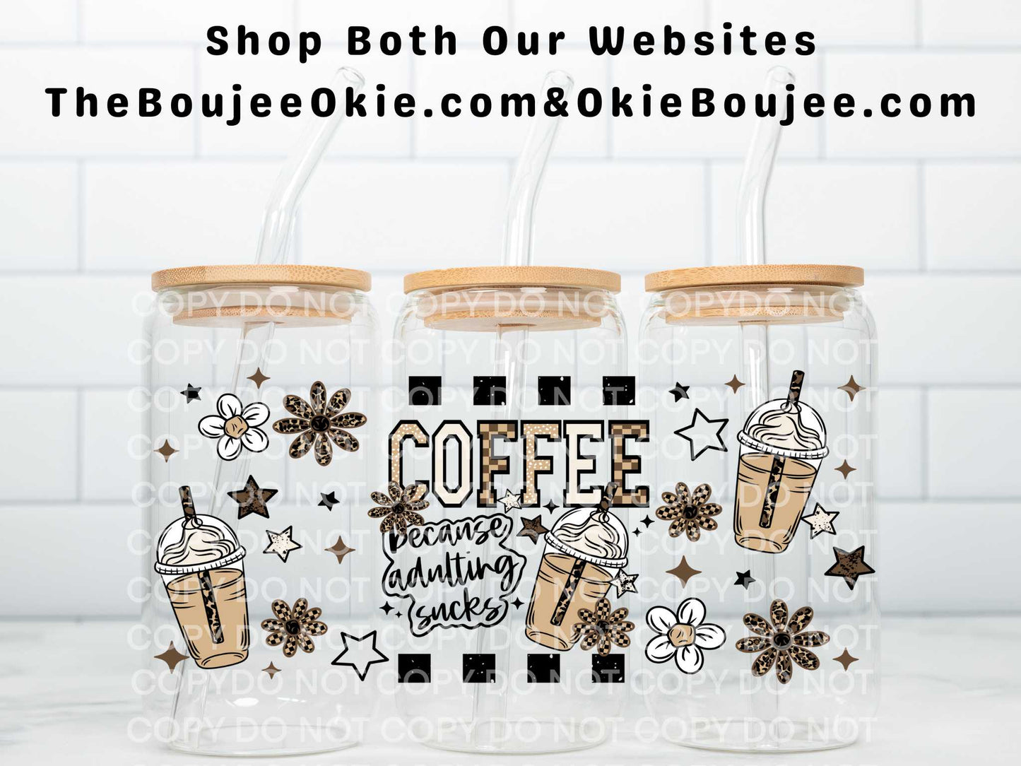 Coffee Because Adulting Sucks Uv Dtf Wrap Double Sided