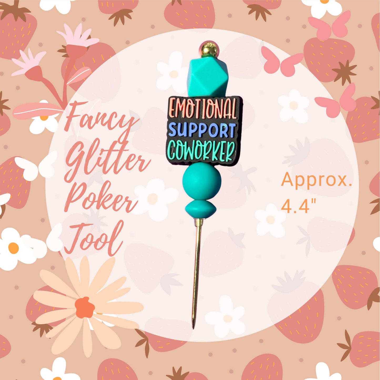 Fancy Beaded Glitter Poker Tool-Emotional Support CoWorker
