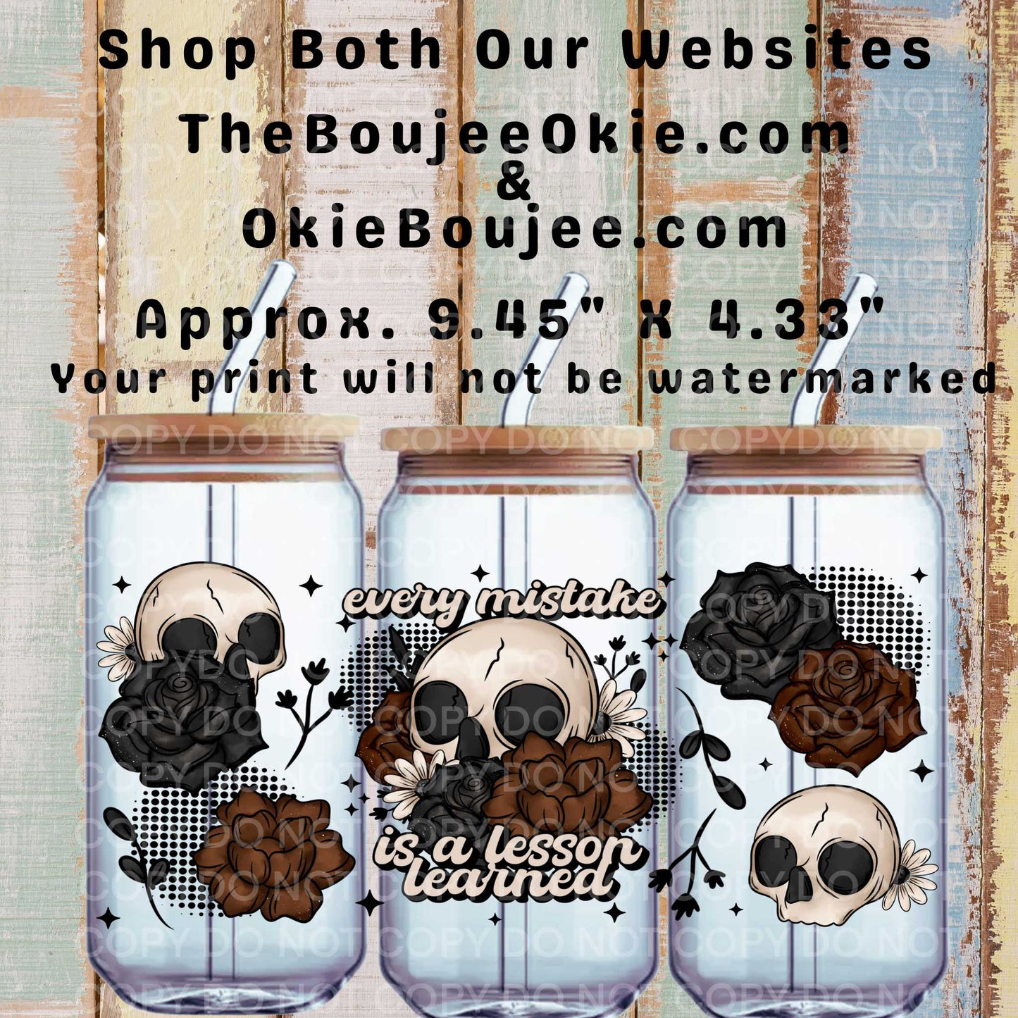 Every Mistake Is A Lesson Learned Double Sided Uv Dtf Wrap