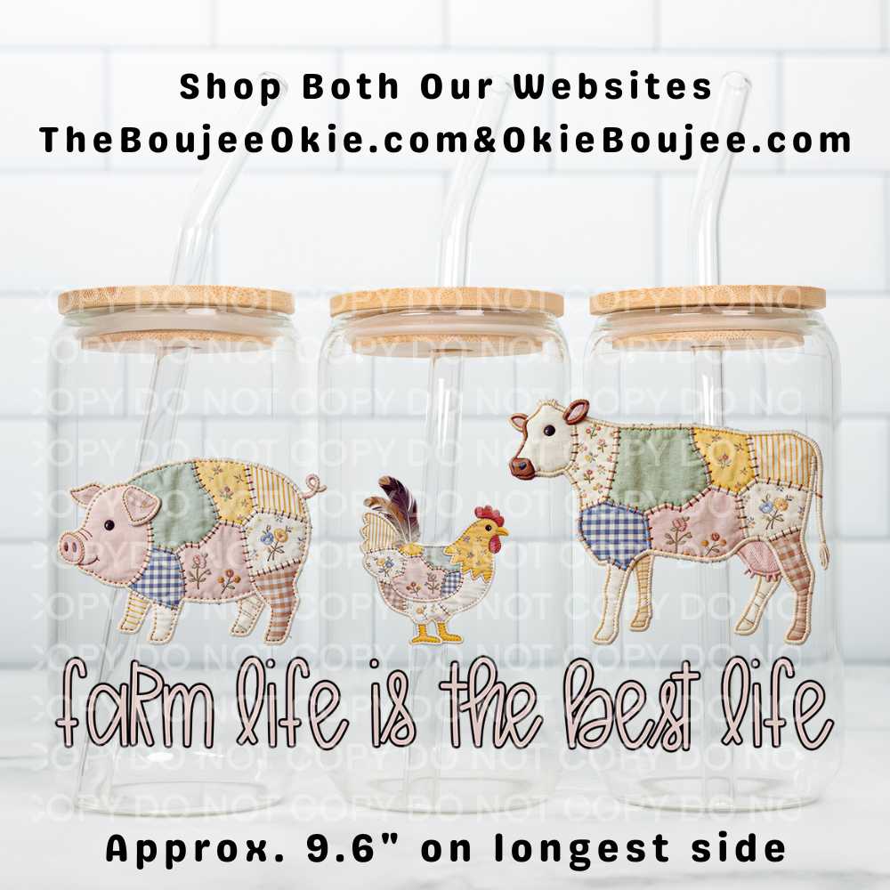 Farm Life Is The Best Life Uv Dtf Wrap Double Sided