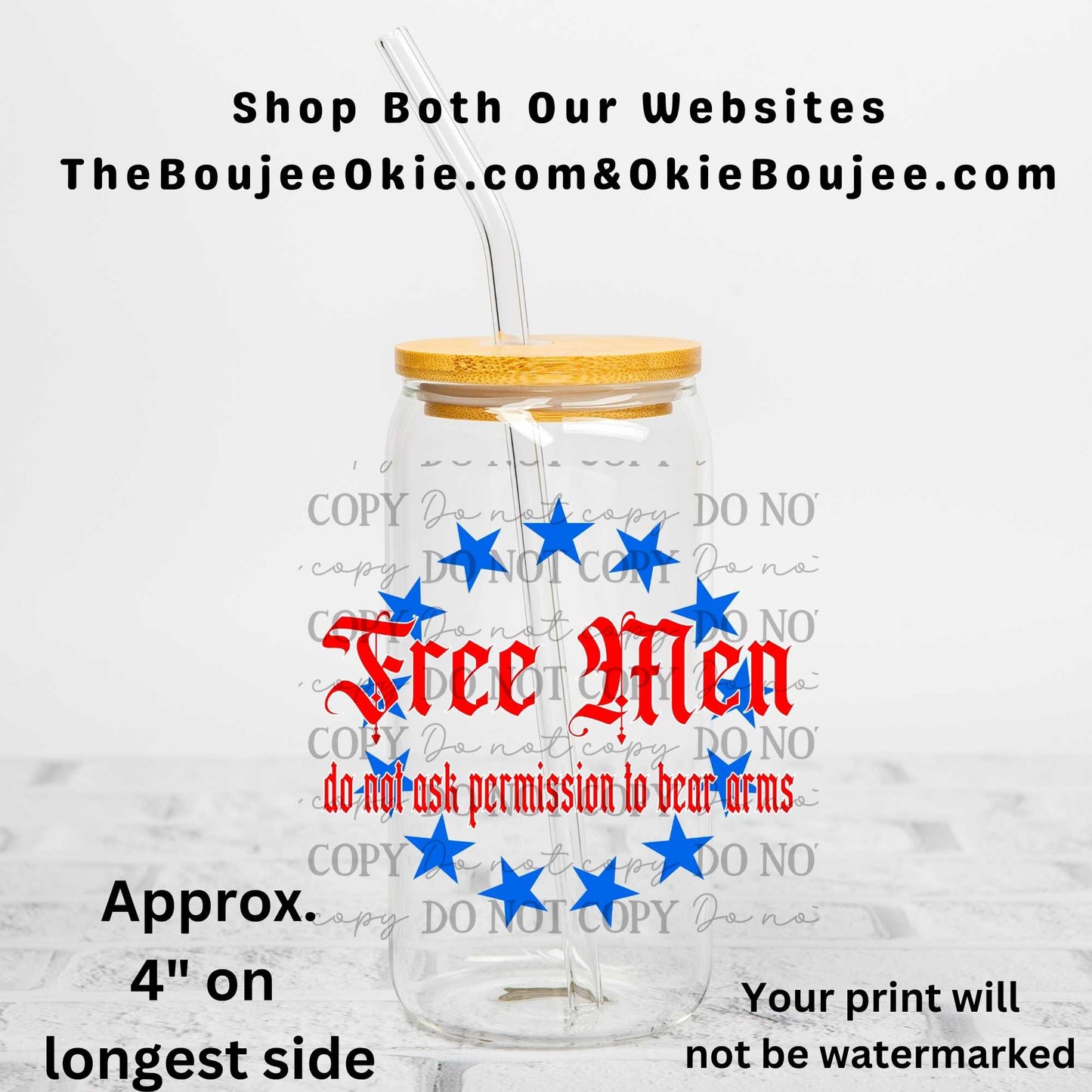 Free Men Do Not Ask Permission To Bear Arms Uv Dtf Decal Double Sided
