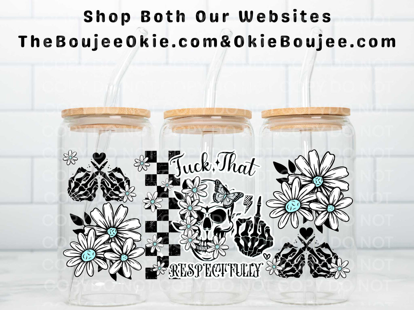 Fuck That Respectfully Double Sided Uv Dtf Wrap