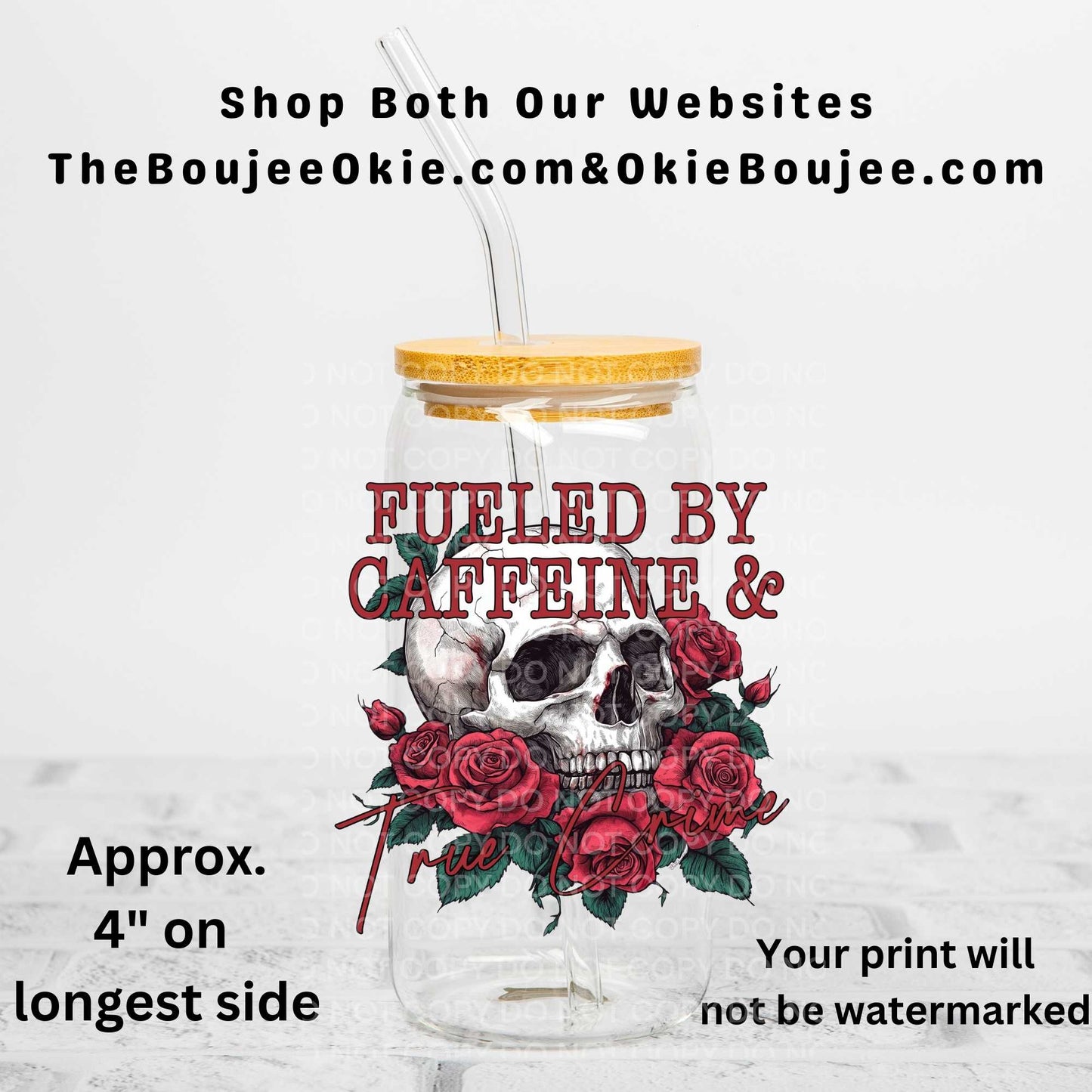 Fueled By Caffeine & True Crime Uv Dtf Decal