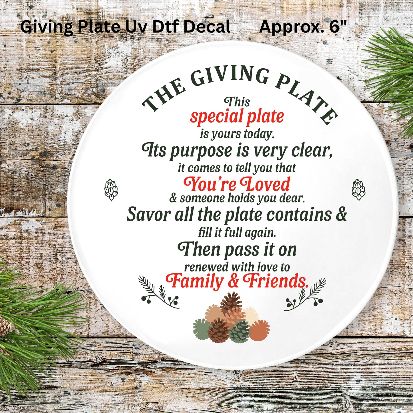 6" “The Giving Plate” UV DTF Decal — A Heartfelt Touch for Every Home