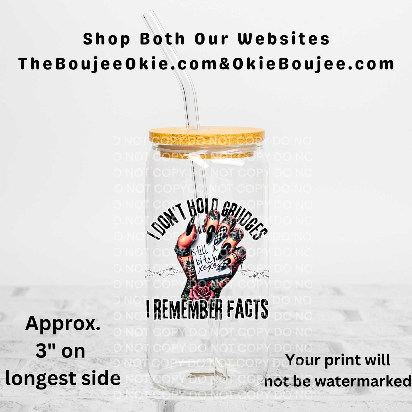 I Don't Hold Grudges I Remember Facts Uv Dtf Decal