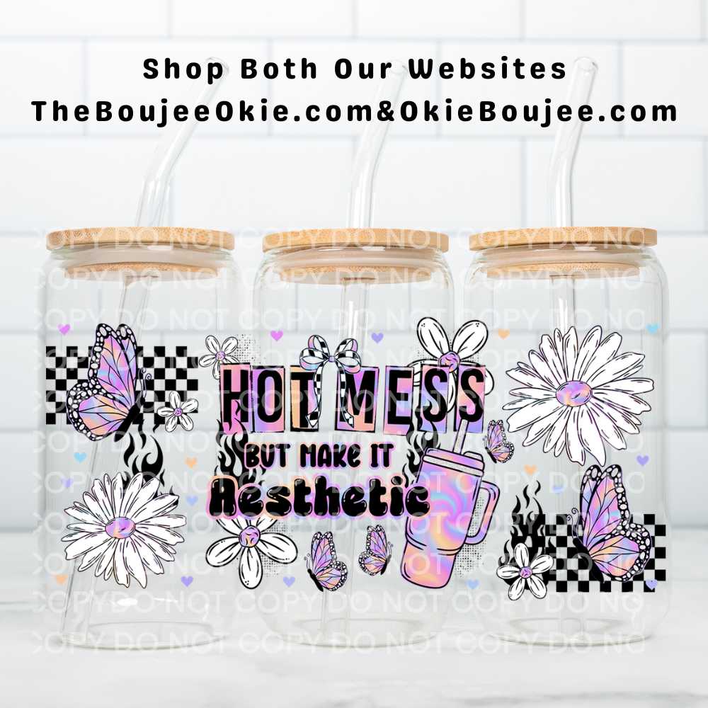 Hot Mess But Make It Aesthetic Uv Dtf Wrap Double Sided