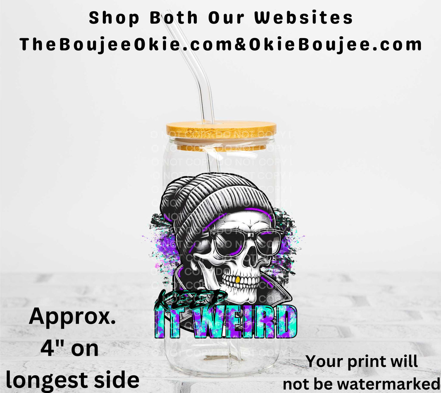 Keep It Weird UV DTF Decal Double Sided