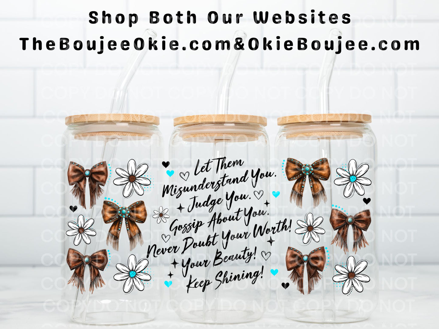 Let Them Misundderstand You Double Sided Uv Dtf Wrap Western Bows