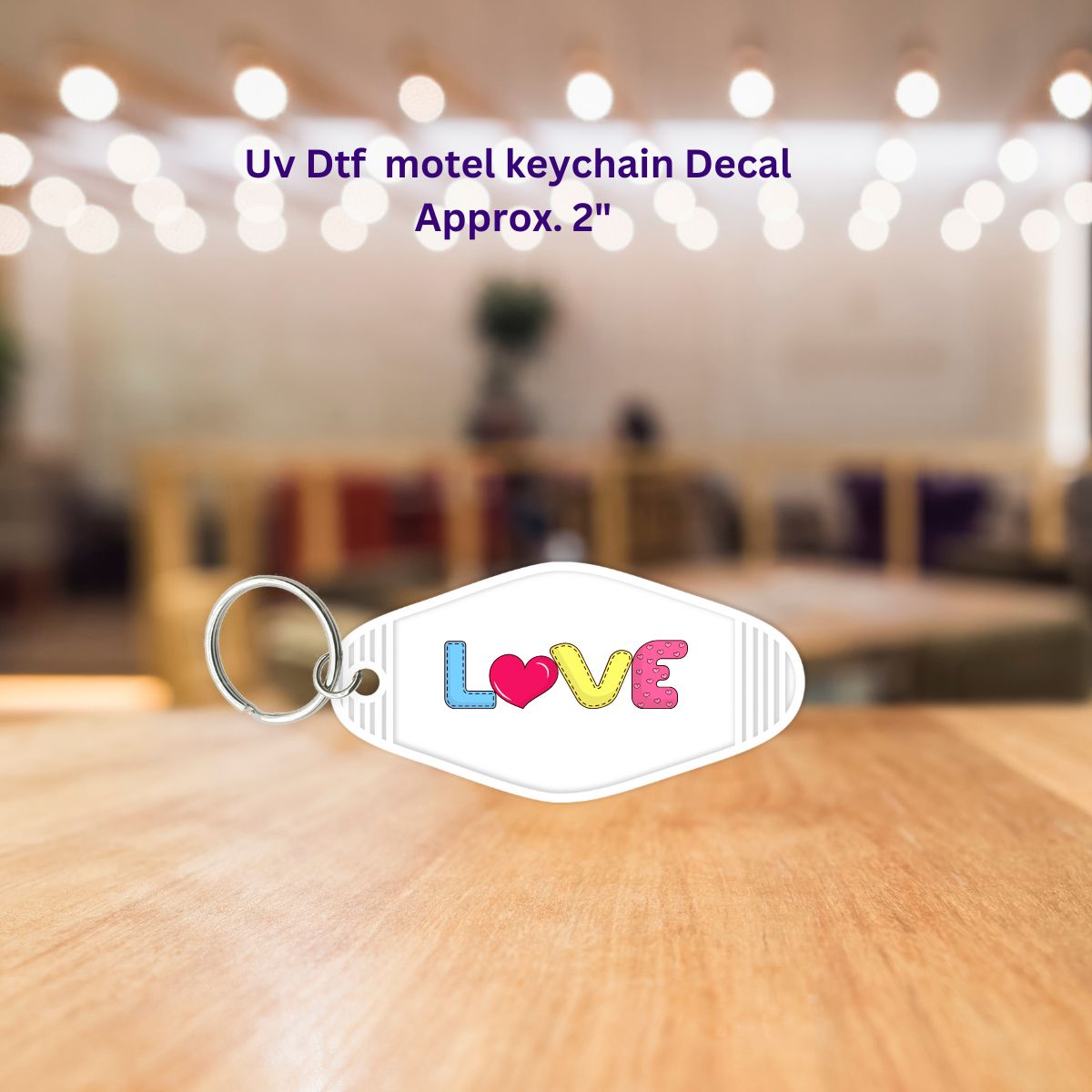 Uv Dtf Motel Key Chain Decal Love