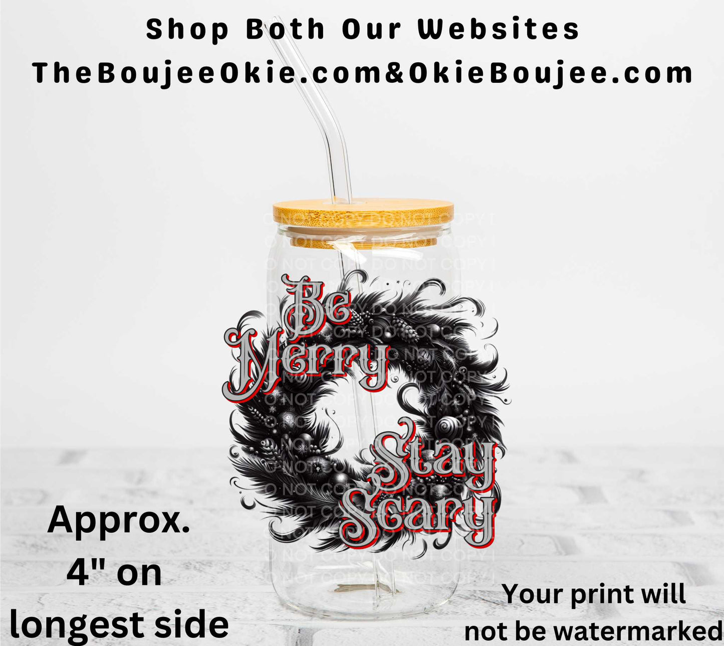 Be Merry Stay Scary UV DTF Decal Double Sided