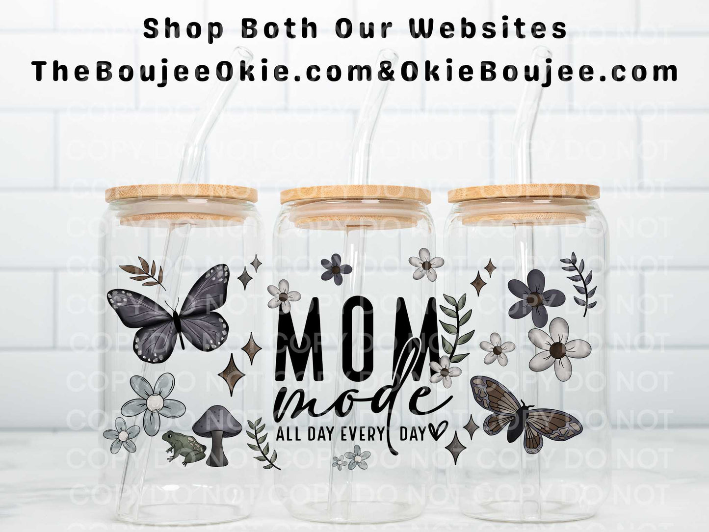 Mom Mode All Day Every Day Double Sided Uv Dtf Wrap