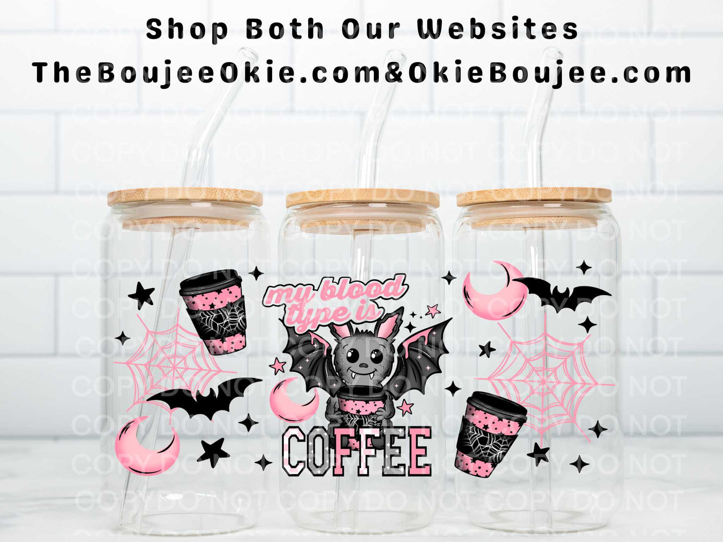 My Blood type Is Coffee Double Sided Uv Dtf Wrap