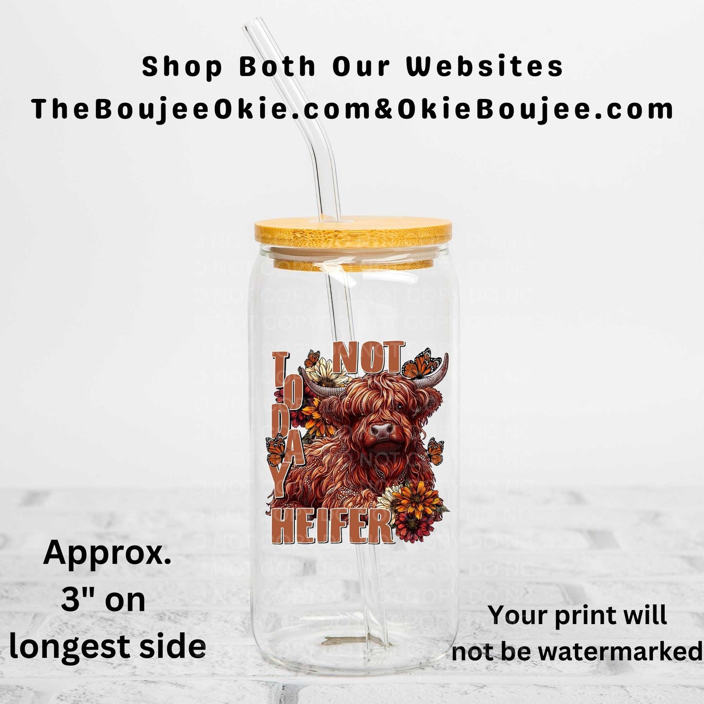 Not Today Heifer Uv Dtf Decal