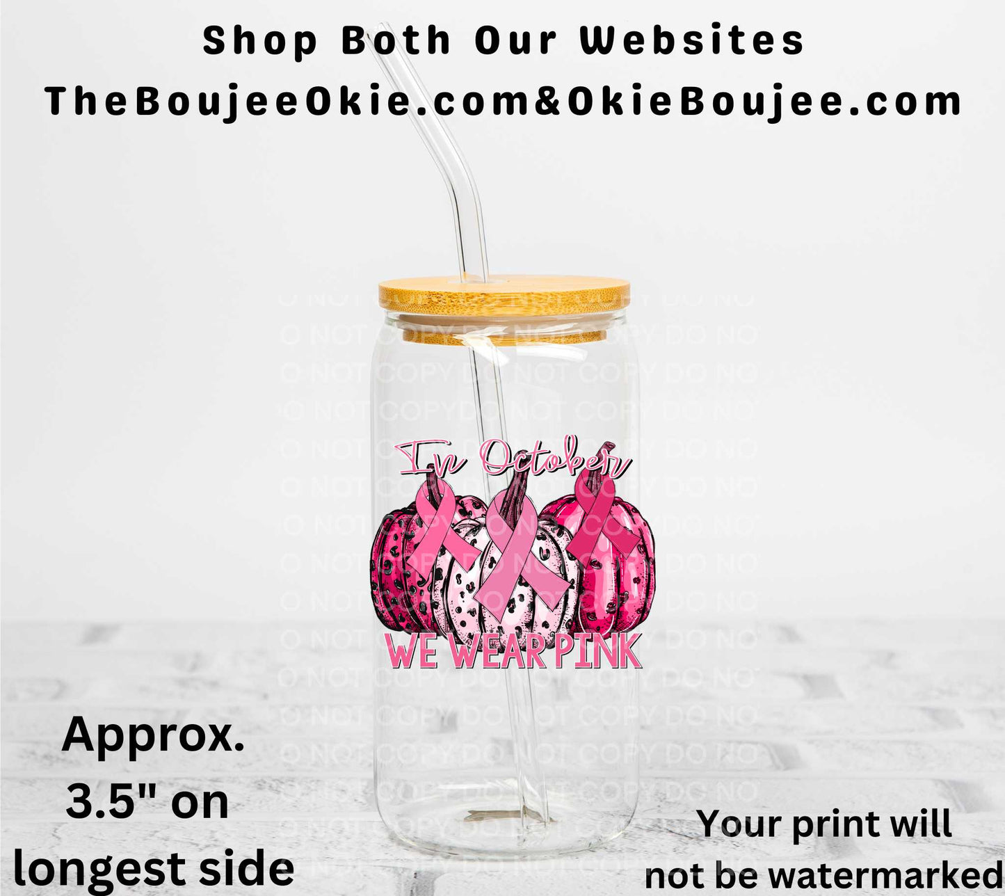 In October We Wear Pink Pumpkins UV DTF Decal Double Sided