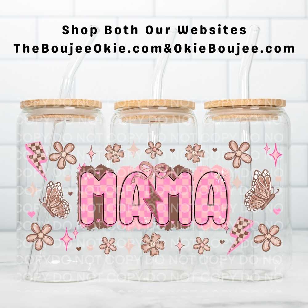 Mama UV DTF Double-Sided Wrap – 16oz Glass Can & Tumbler Design