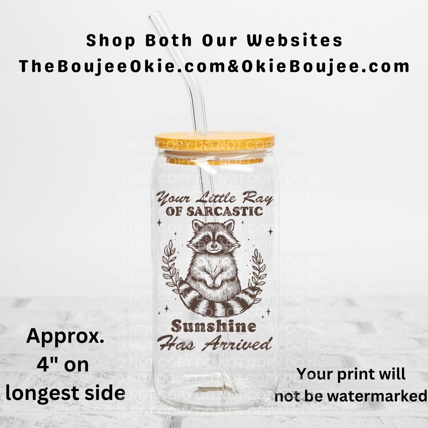 Your Little Ray Of Sarcastic Sunshine Has Arrived Raccoon Uv Dtf Decal