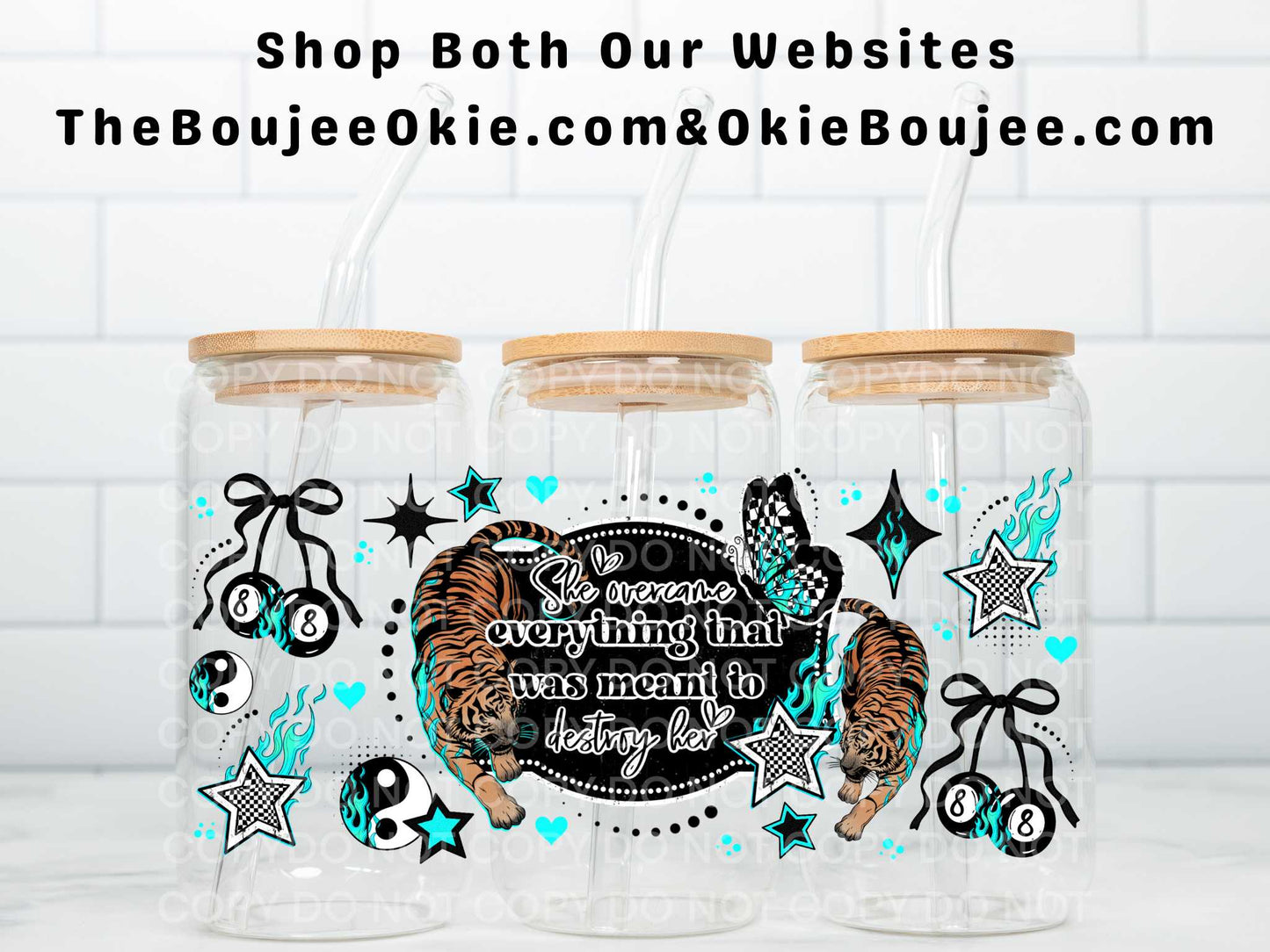 She Overcame Everything that Was Meant To Destroy Her Uv Dtf Wrap Double Sided