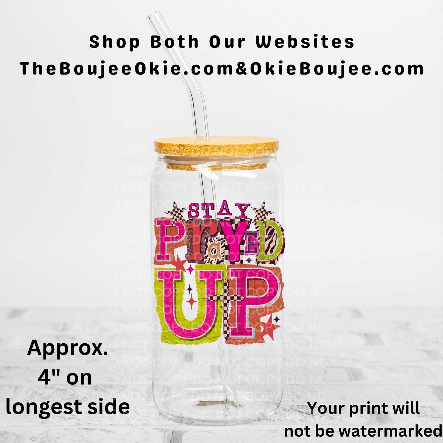 Stay Prayed Up Uv Dtf Decal Double Sided