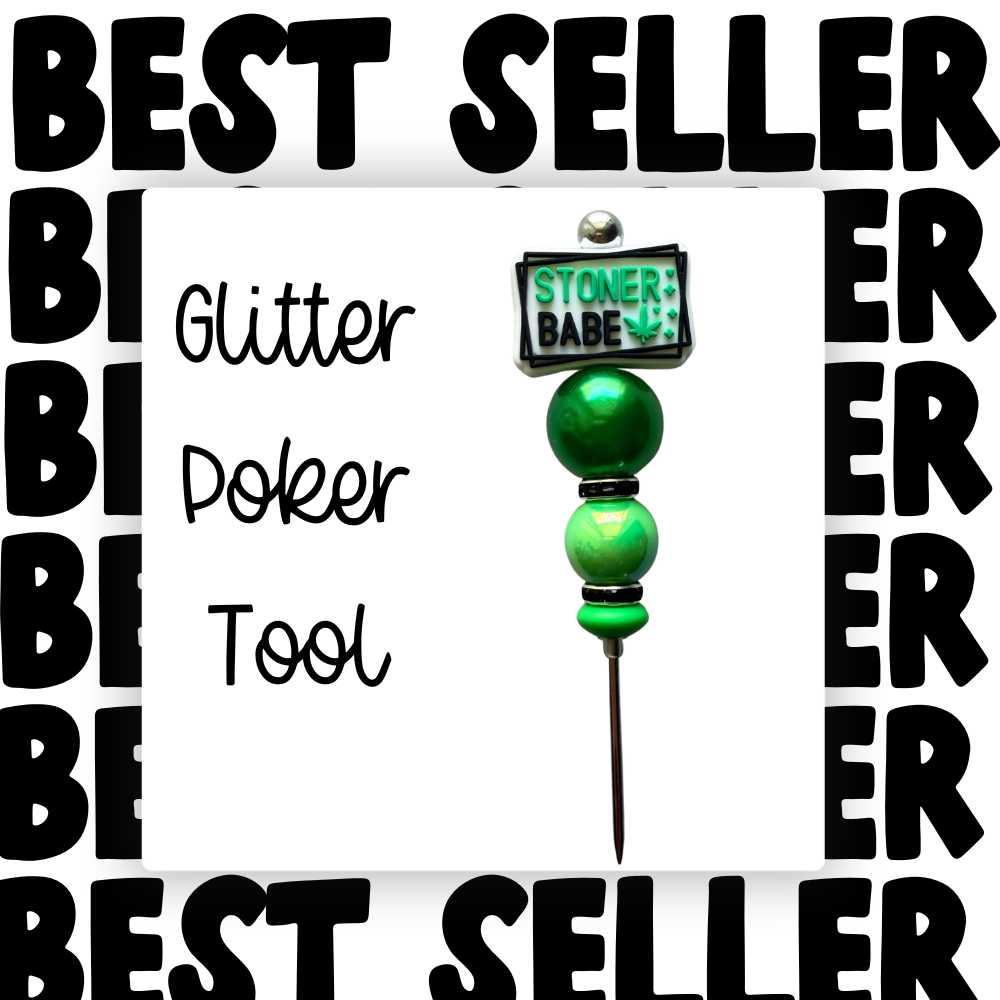 Fancy Beaded Glitter Poker Tool-Stoner Babe