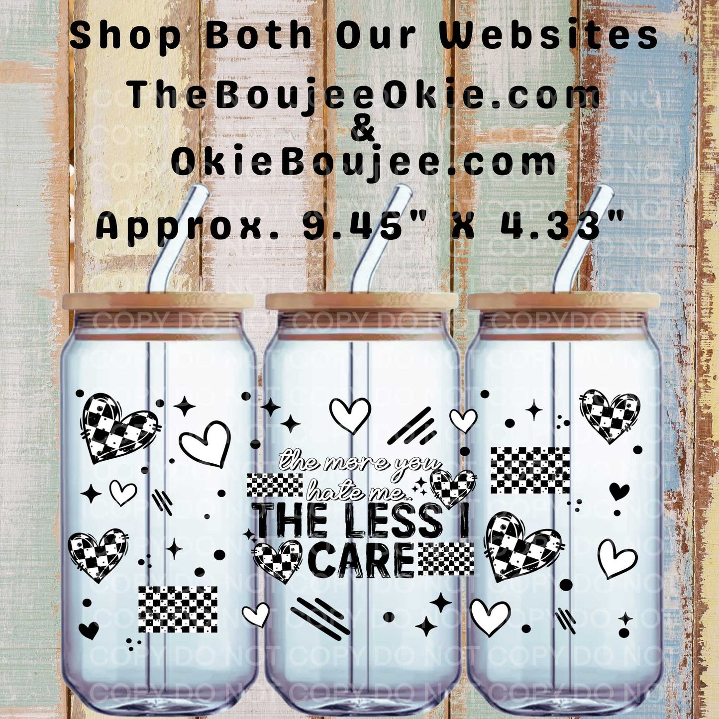 The More You Hate Me The Less I Care Checkered Hearts Double Sided Uv Dtf Wrap