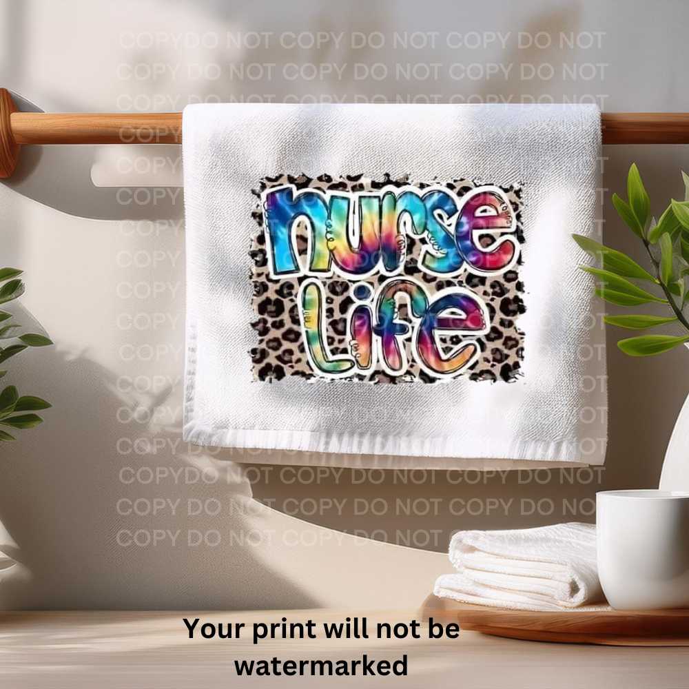 Nurse Life Towel Sublimation Print