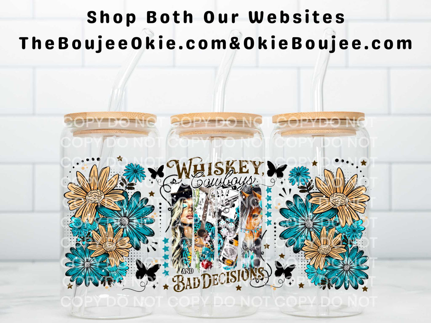 Whiskey Cowboys And Bad Decisions Uv Dtf Wrap Double Sided