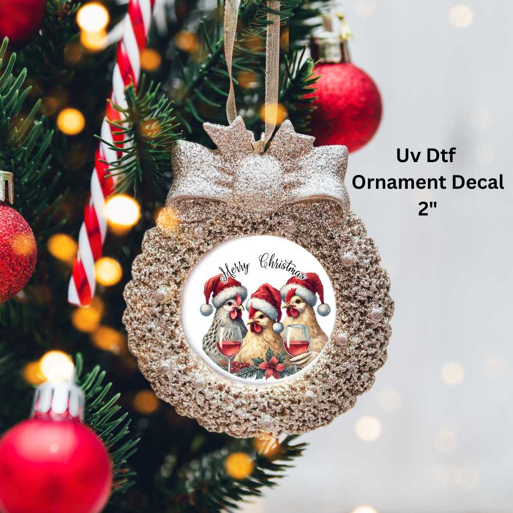 Wine Drinking Christmas Chickens Ornament or Magnet UV DTF Decal