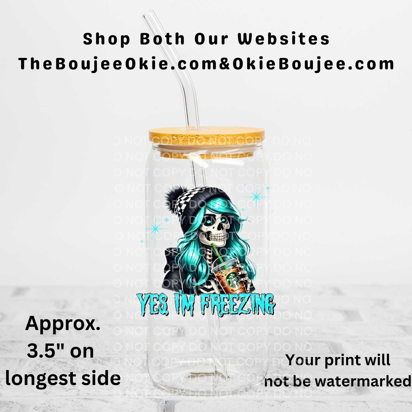 Yes I'm Freezing Skeleton Girl Uv Dtf Decal