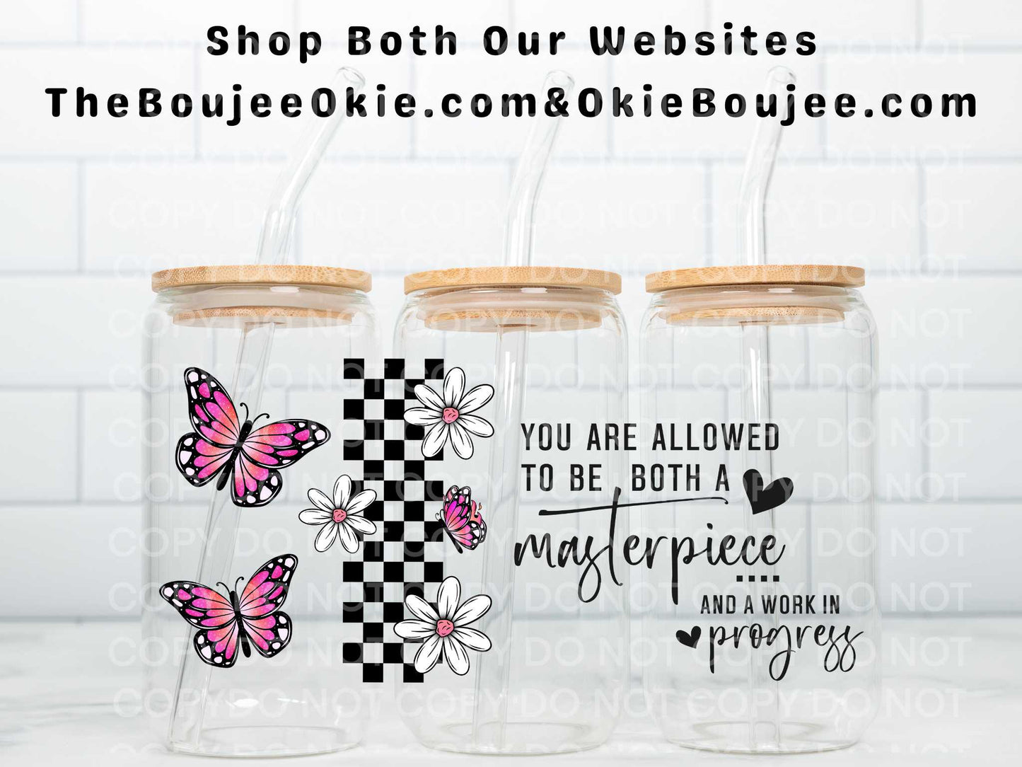 You Are Allowed To Be Both A Masterpiece And A Work In Progress Double Sided Uv Dtf Wrap