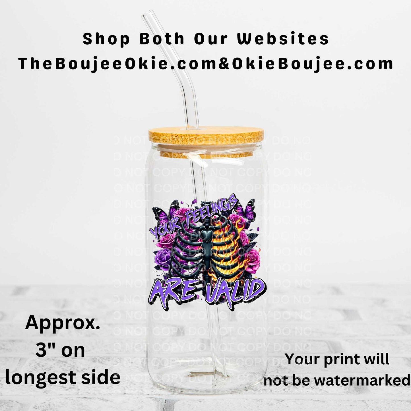 Your Feelings Are Valid Uv Dtf Decal