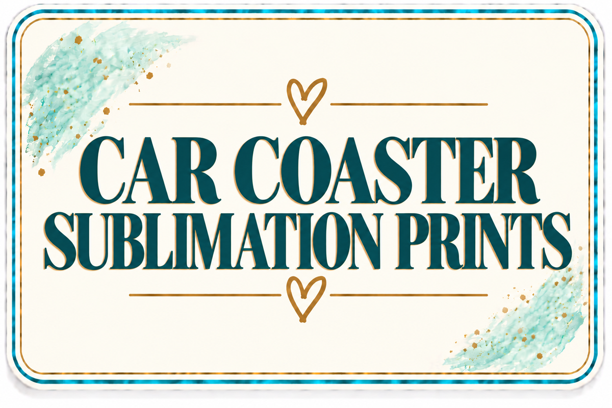 Car Coaster Sublimation Prints