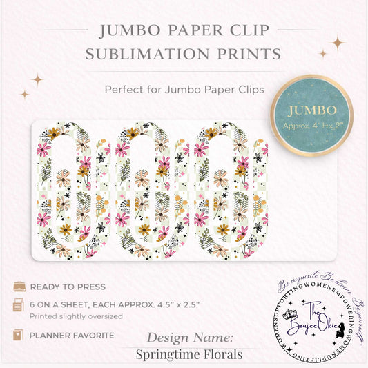 Springtime Florals Jumbo Paper Clip Sublimation Prints – 8.5” x 11” Sheet (6 Per Page, 4.5” x 2.5”) Premium Quality Transfers