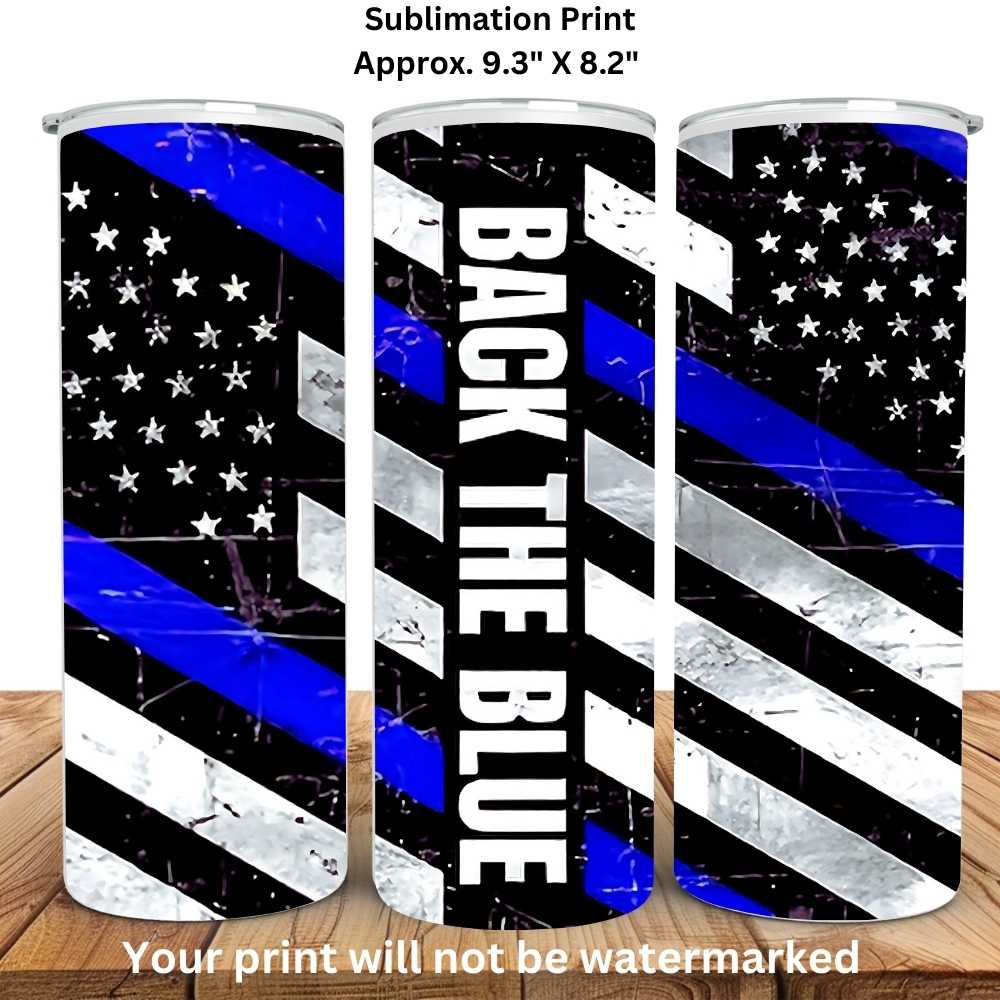 Back The Blue 20oz Skinny Tumbler Sublimation Print | Police