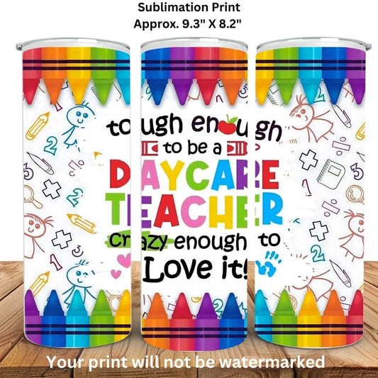 Daycare Teacher 20oz Skinny Tumbler Sublimation Print