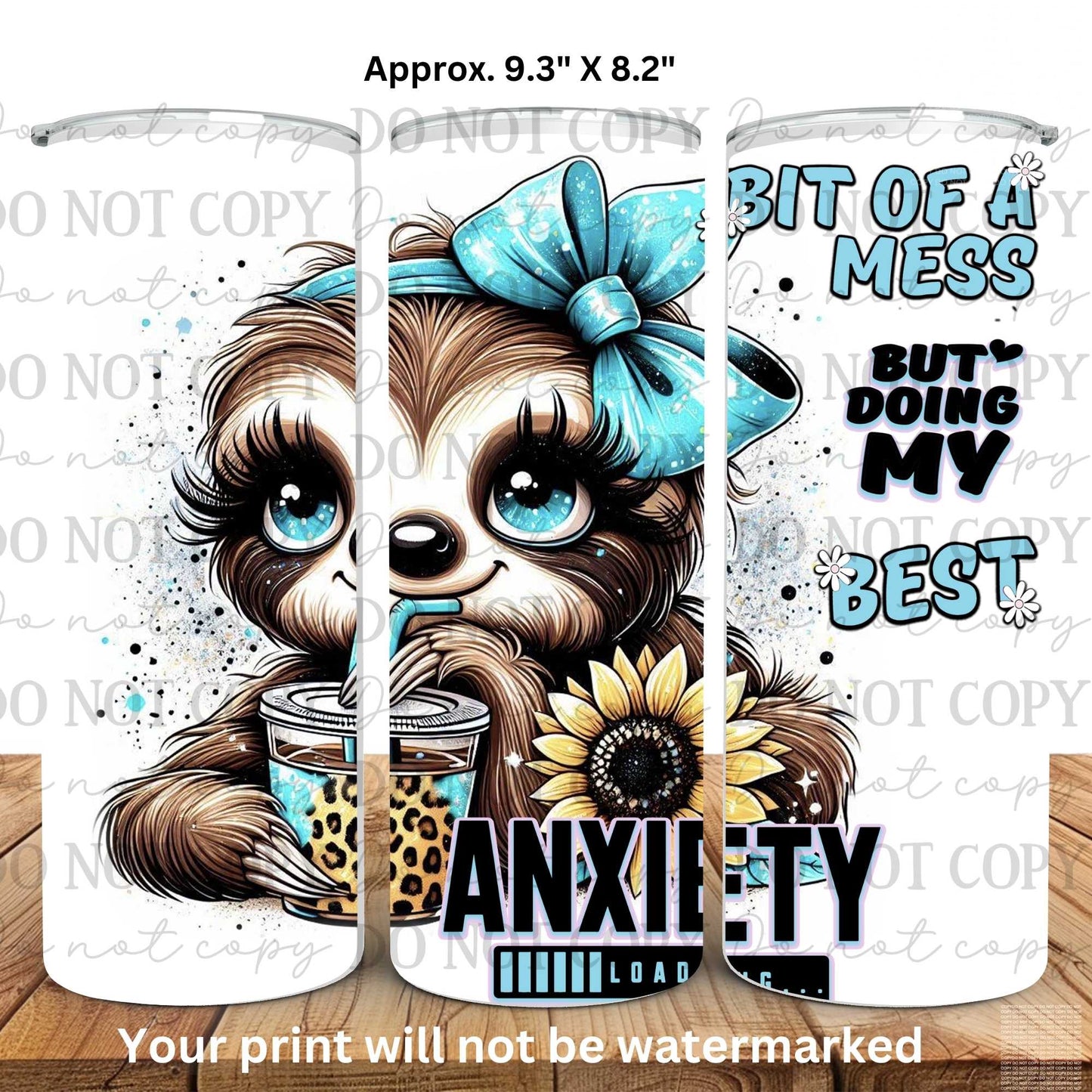 Bit Of A Mess Sloth 20oz Skinny Tumbler Sublimation Print