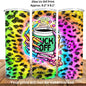 Fuck Off Leopard Print 20oz Skinny Tumbler Sublimation Print
