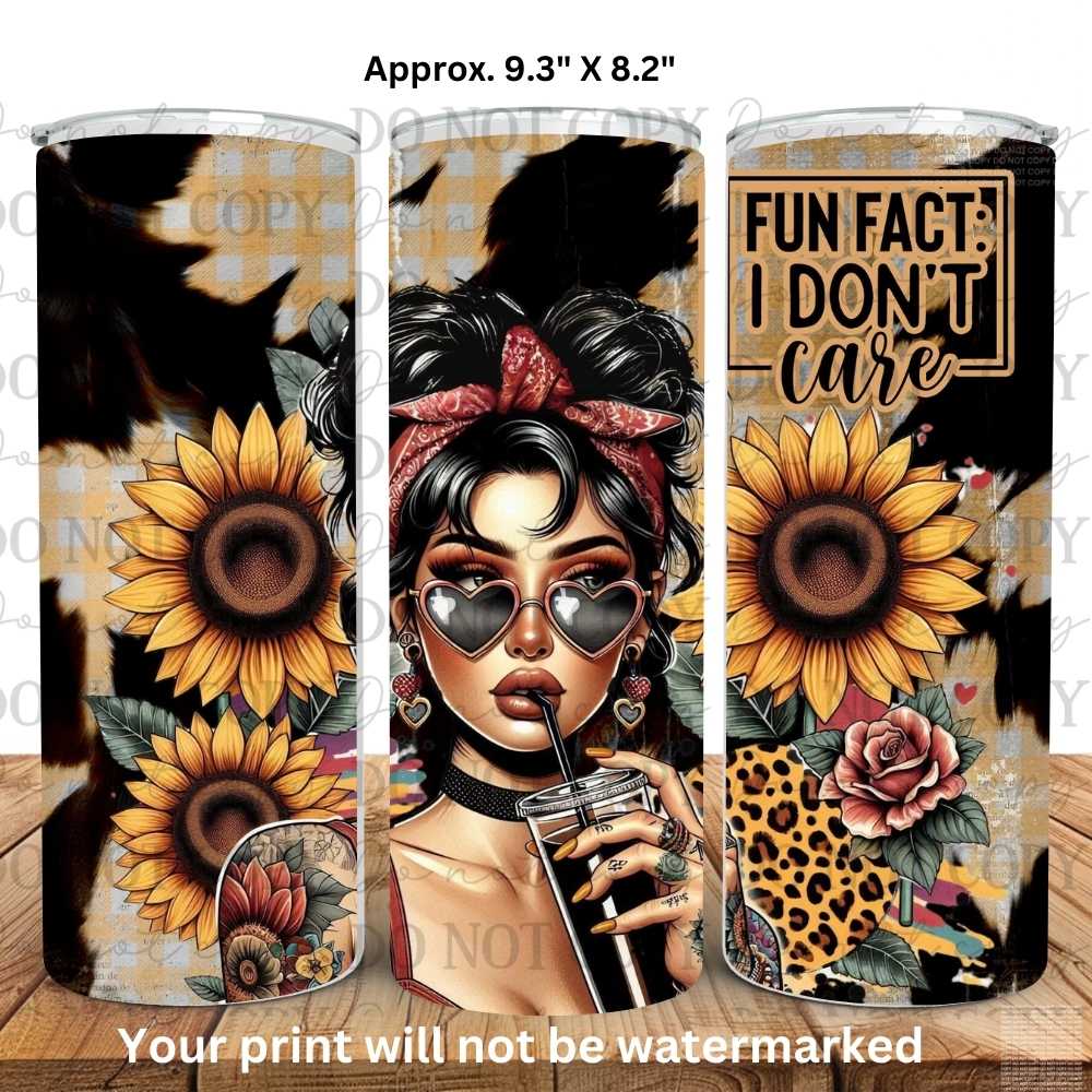 Fun Fact I Don't Care 20oz Skinny Tumbler Sublimation Print