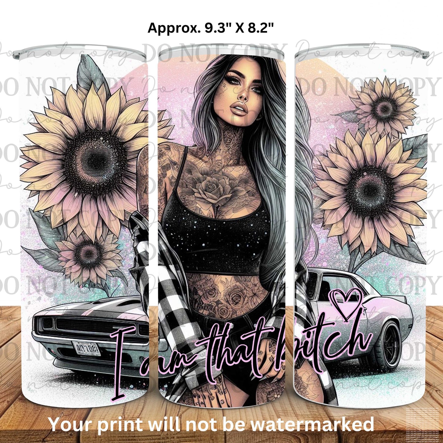 I Am That Bitch Muscle Car 20oz Skinny Tumbler Sublimation Print